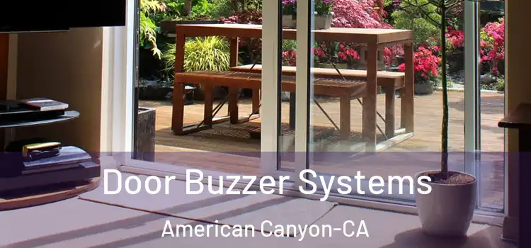 Door Buzzer Systems American Canyon-CA